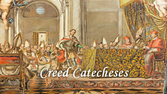 Creed Catecheses