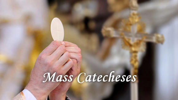 Mass Catecheses Mass Catecheses
