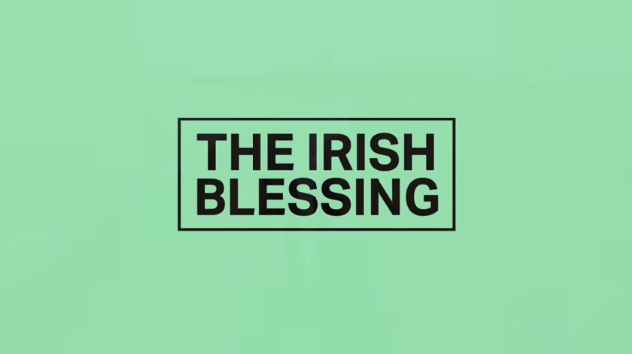 The Irish Blessing