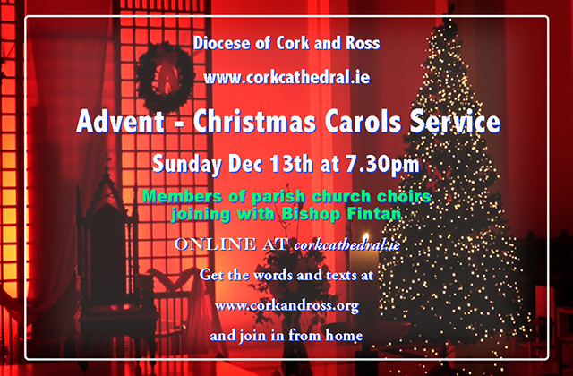 Advent - Christmas Carols Service - Cork Catherdral